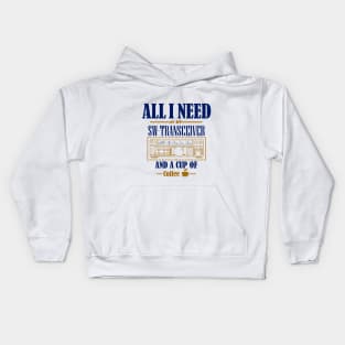 Ham Radio Operator - all I need Kids Hoodie